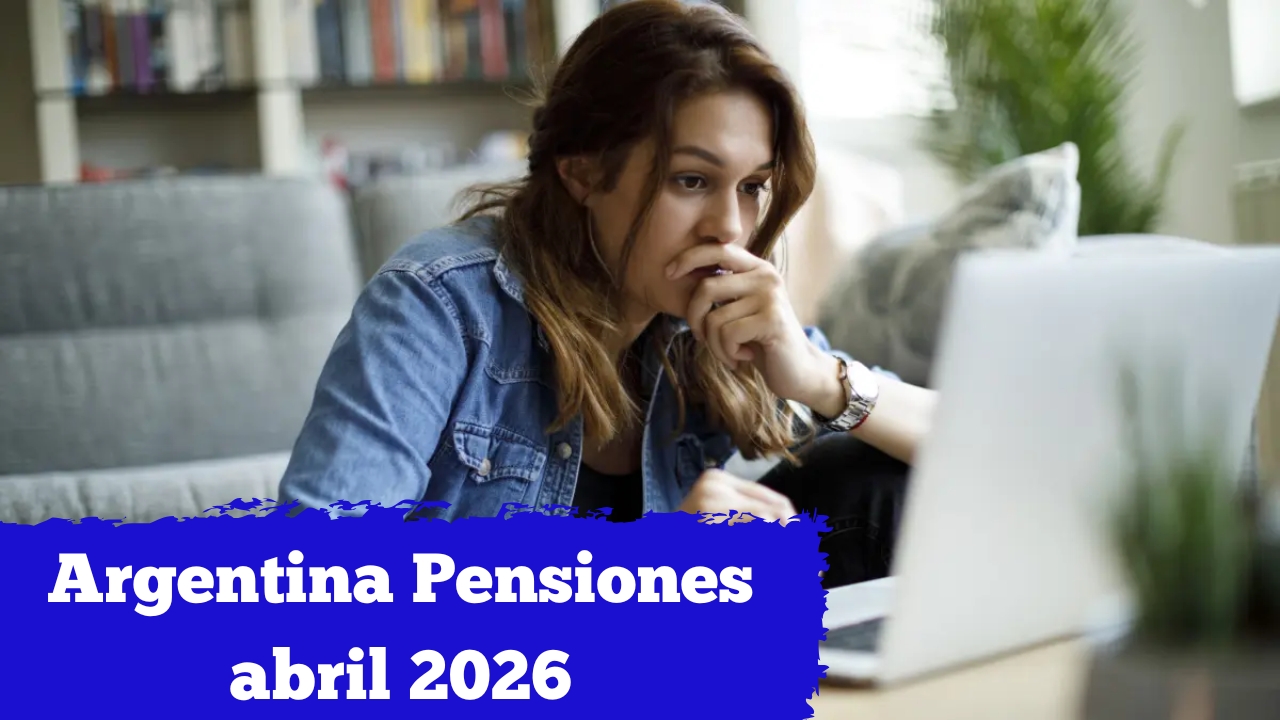 Argentina: Pensiones abril 2026 – quién cobra $90.000, requisitos y calendario oficial
