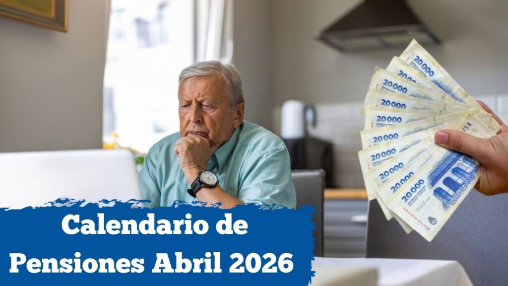 Argentina Abril 2026: Calendario de Pensiones y Ayuda Social – Quién Cobra, Montos y Fechas Confirmadas