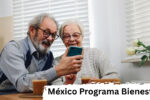 México: Programa Bienestar – calendario de depósitos y guía rápida para nuevos beneficiarios